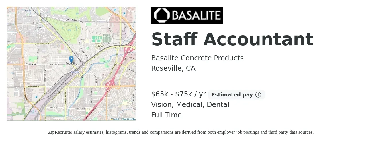 Basalite Concrete Products job posting for a Staff Accountant in Roseville, CA with a salary of $65,000 to $75,000 Yearly and benefits including medical, pto, retirement, vision, dental, and life_insurance with a map of Roseville location.