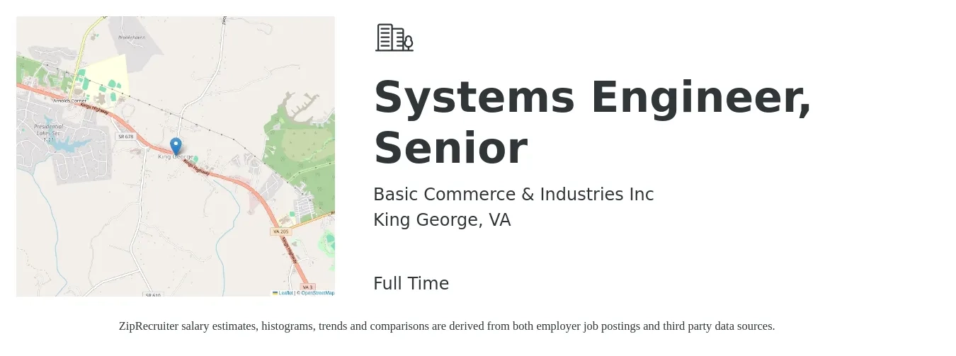 Basic Commerce & Industries Inc job posting for a Systems Engineer, Senior in King George, VA with a salary of $97,600 to $133,500 Yearly with a map of King George location.