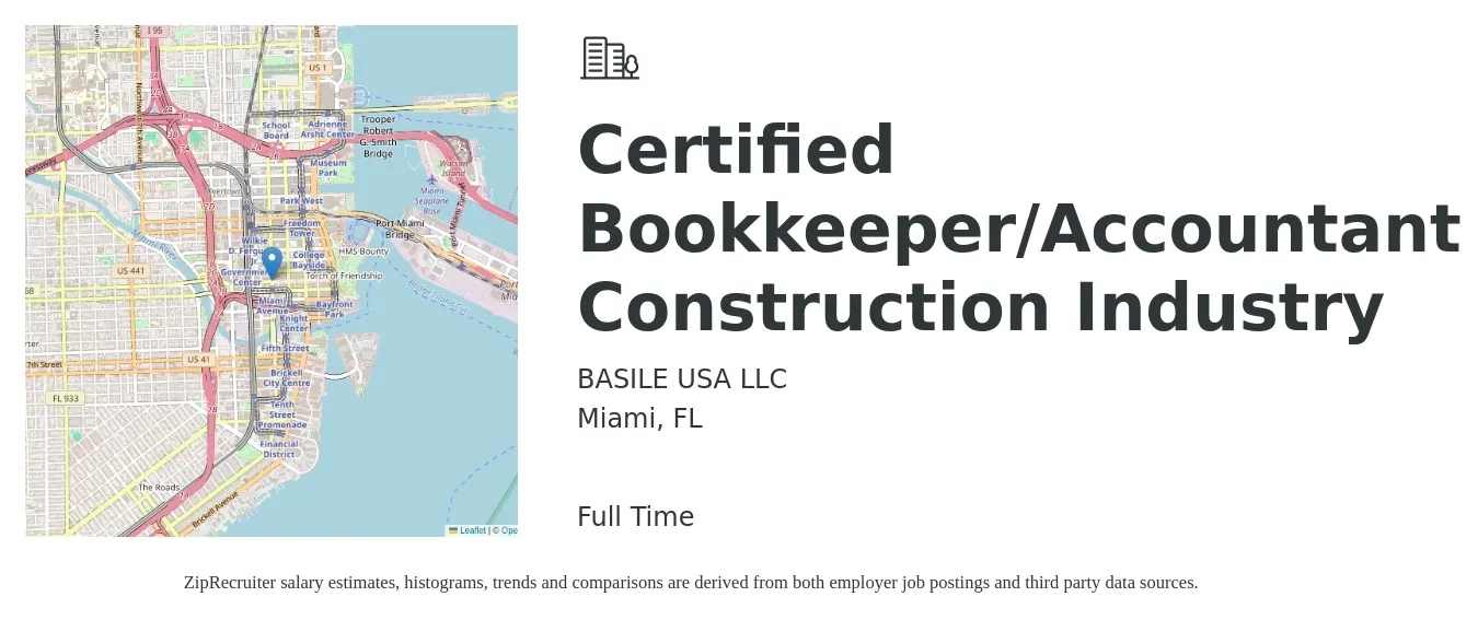 BASILE USA LLC job posting for a Certified Bookkeeper/Accountant Construction Industry in Miami, FL with a salary of $1,000 Weekly with a map of Miami location.