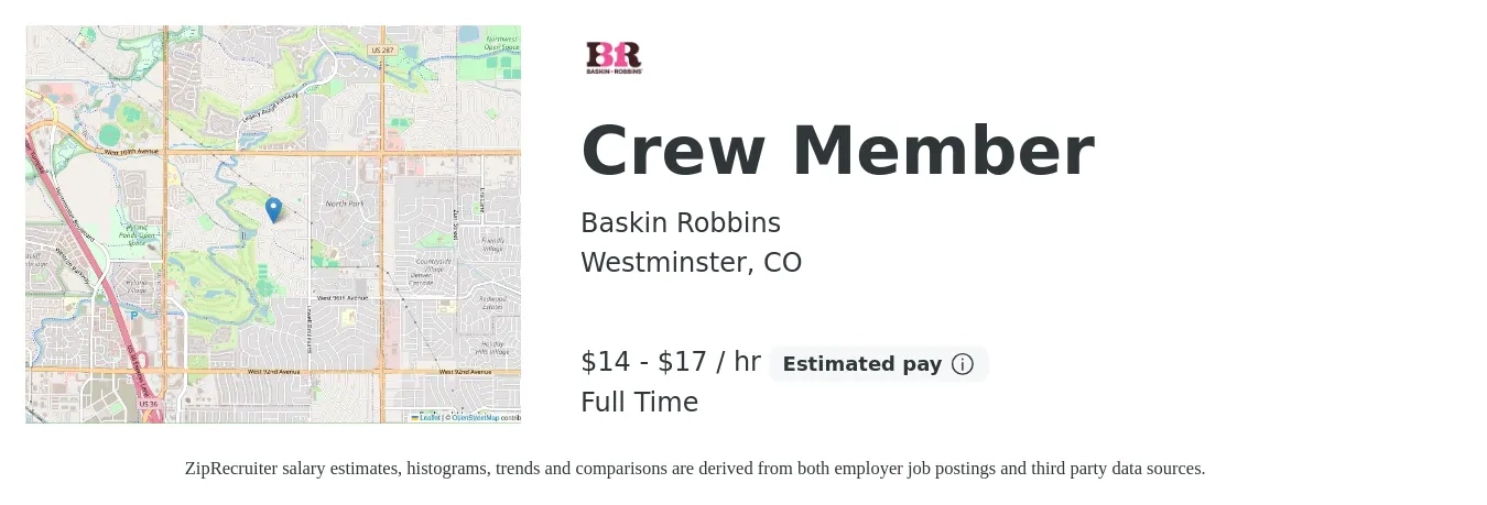 Baskin Robbins job posting for a Crew Member in Westminster, CO with a salary of $15 to $18 Hourly with a map of Westminster location.