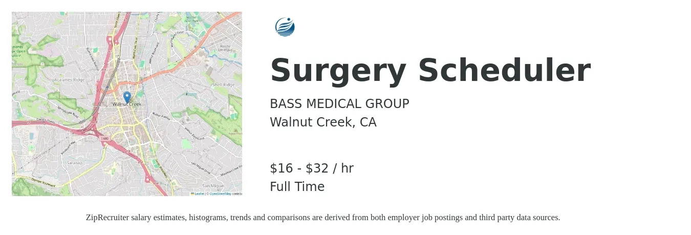 BASS MEDICAL GROUP job posting for a Surgery Scheduler in Walnut Creek, CA with a salary of $17 to $34 Hourly with a map of Walnut Creek location.