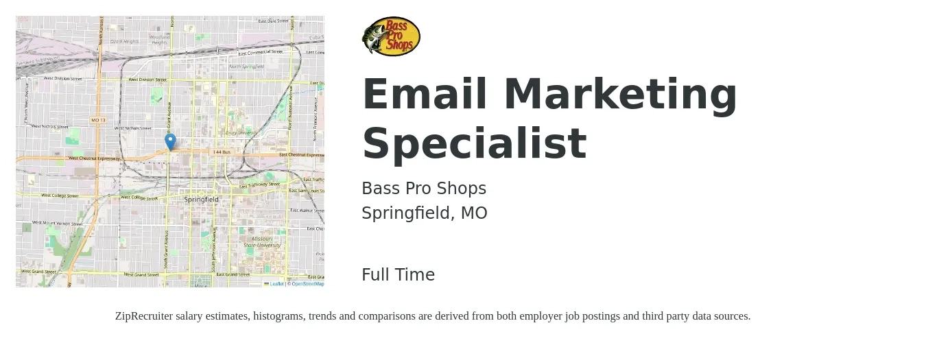 Bass Pro Shops job posting for a Email Marketing Specialist in Springfield, MO with a salary of $49,600 to $71,000 Yearly with a map of Springfield location.