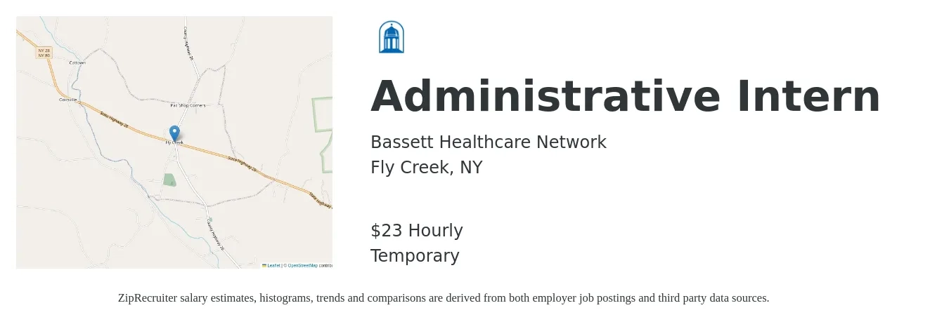 Bassett Healthcare Network job posting for a Administrative Intern in Fly Creek, NY with a salary of $24 Hourly with a map of Fly Creek location.