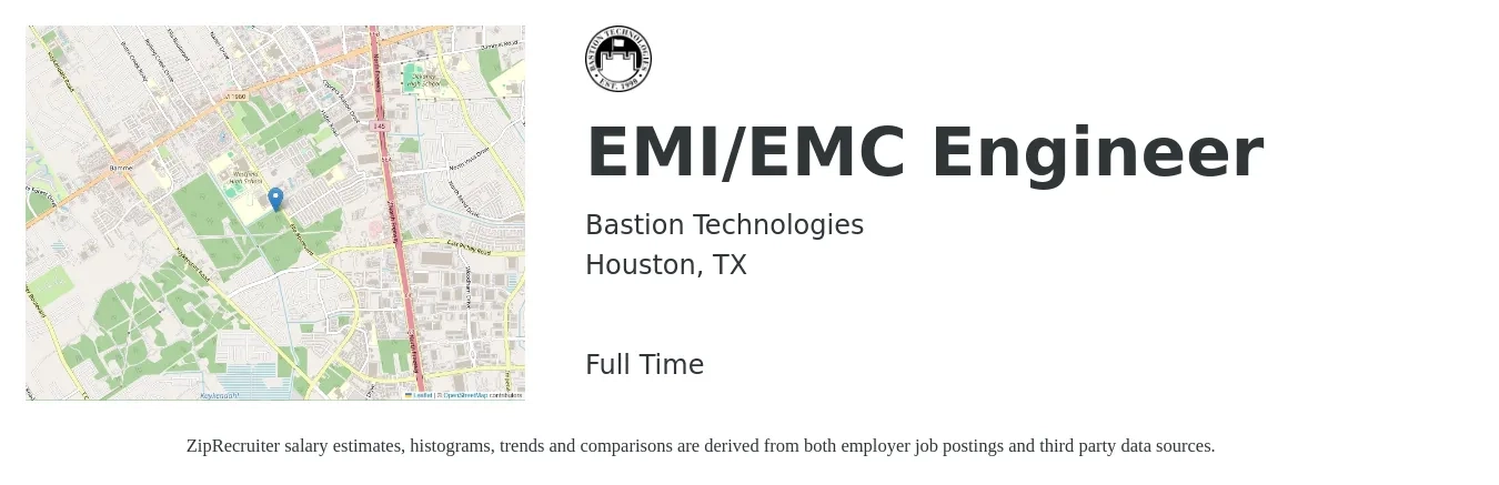 Bastion Technologies job posting for a EMI/EMC Engineer in Houston, TX with a salary of $79,200 to $126,000 Yearly with a map of Houston location.
