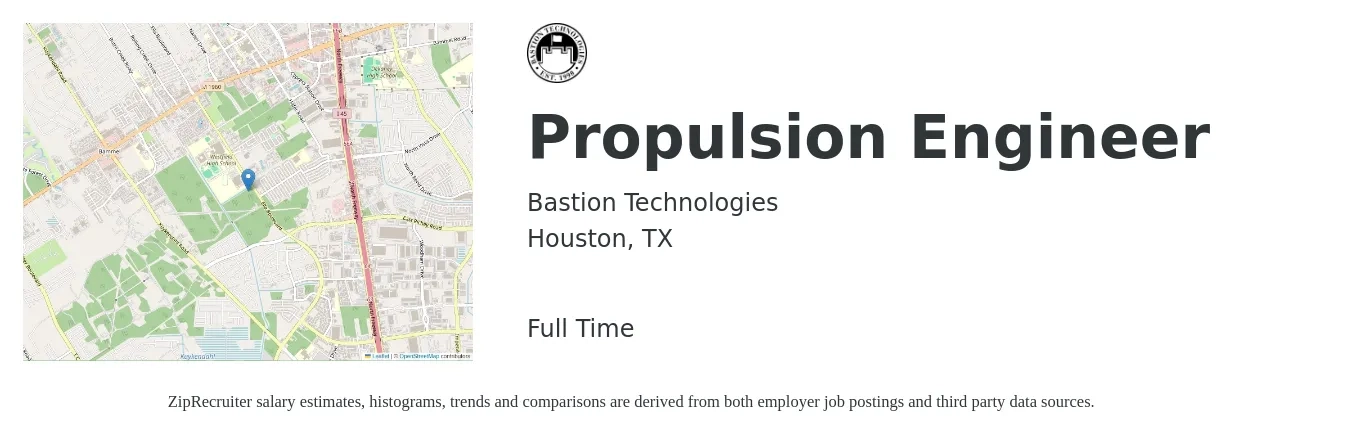 Bastion Technologies job posting for a Propulsion Engineer in Houston, TX with a salary of $78,700 to $112,600 Yearly with a map of Houston location.