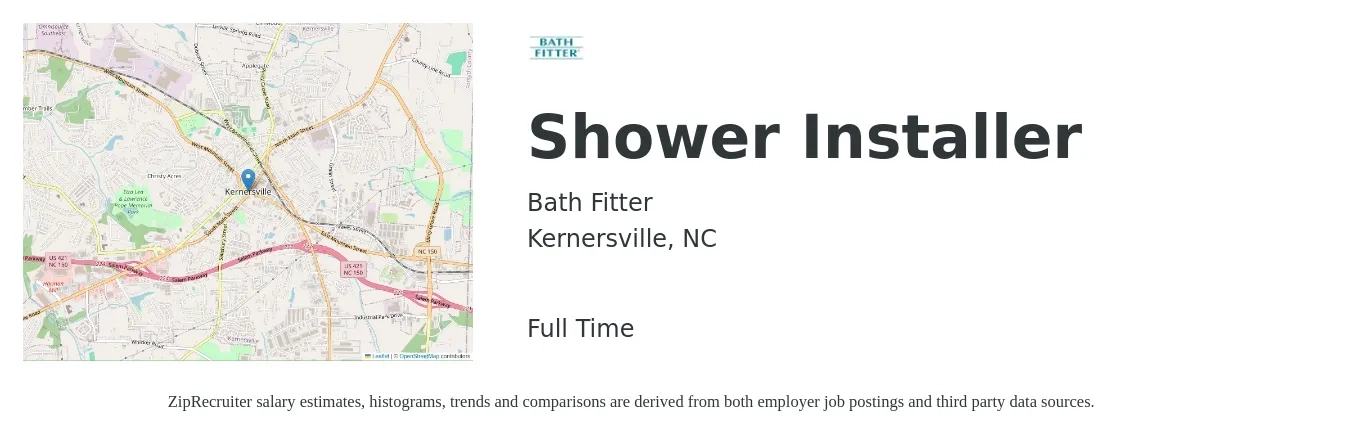 Bath Fitter job posting for a Shower Installer in Kernersville, NC with a salary of $18 to $34 Hourly with a map of Kernersville location.