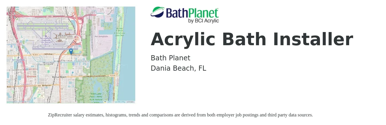 Bath Planet job posting for a Acrylic Bath Installer in Dania Beach, FL with a salary of $19 to $37 Hourly with a map of Dania Beach location.