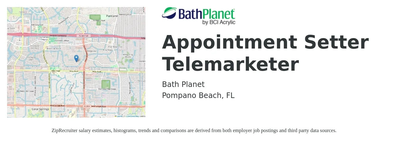 Bath Planet job posting for a Appointment Setter Telemarketer in Pompano Beach, FL with a salary of $480 to $700 Weekly with a map of Pompano Beach location.