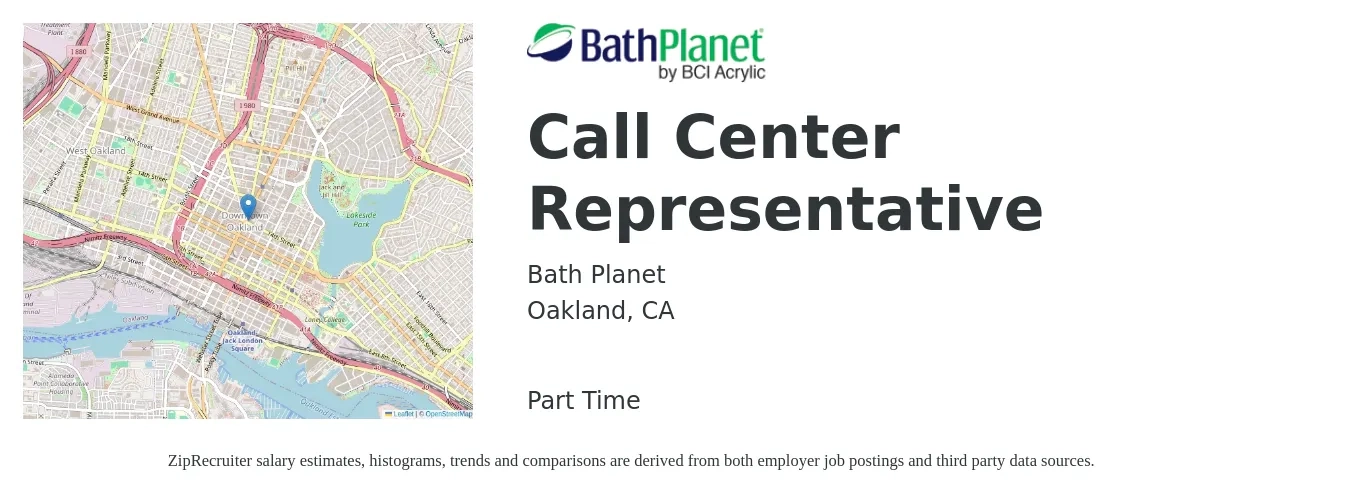 Bath Planet job posting for a Call Center Representative in Oakland, CA with a salary of $18 to $23 Hourly with a map of Oakland location.