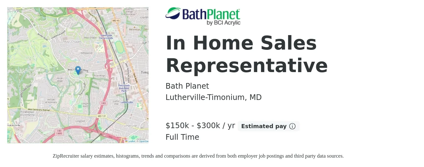 Bath Planet job posting for a In Home Sales Representative in Lutherville-Timonium, MD with a salary of $150,000 to $300,000 Yearly with a map of Lutherville-Timonium location.