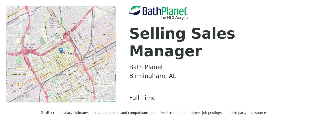 Bath Planet job posting for a Selling Sales Manager in Birmingham, AL with a salary of $42,200 to $90,500 Yearly with a map of Birmingham location.