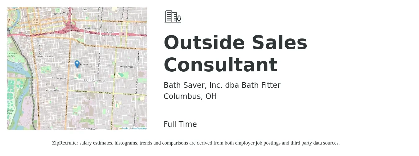 Bath Saver, Inc. dba Bath Fitter job posting for a Outside Sales Consultant in Columbus, OH with a salary of $44,400 to $88,900 Yearly with a map of Columbus location.