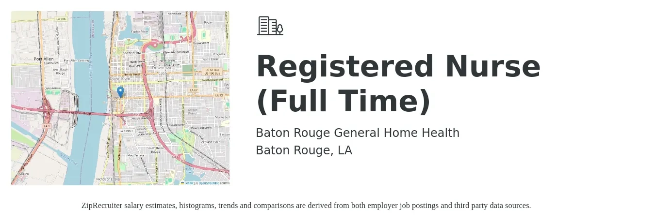 Baton Rouge General Home Health job posting for a Registered Nurse (Full Time) in Baton Rouge, LA with a salary of $26 to $41 Hourly with a map of Baton Rouge location.