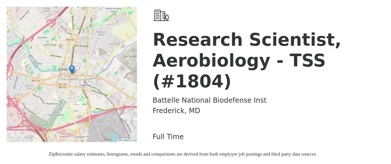 Battelle National Biodefense Inst job posting for a Research Scientist, Aerobiology - TSS (#1804) in Frederick, MD with a salary of $106,900 to $172,000 Yearly with a map of Frederick location.