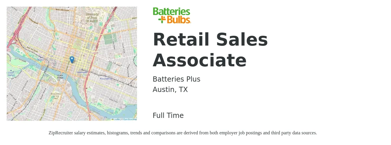 Batteries Plus job posting for a Retail Sales Associate in Austin, TX with a salary of $15 to $17 Hourly with a map of Austin location.