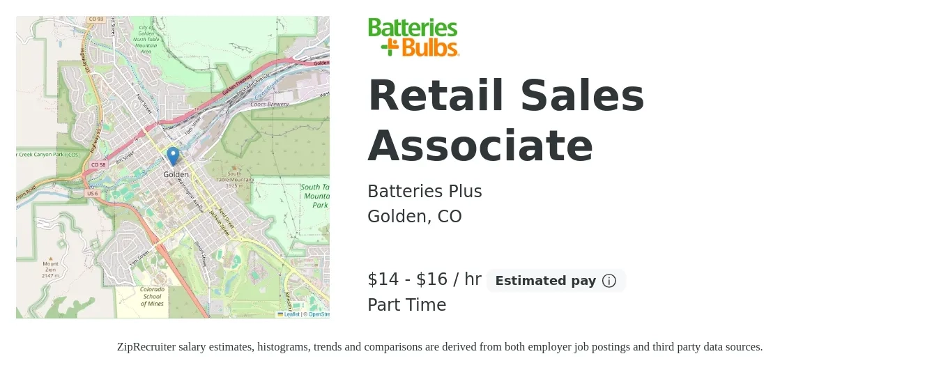 Batteries Plus job posting for a Retail Sales Associate in Golden, CO with a salary of $15 to $17 Hourly with a map of Golden location.