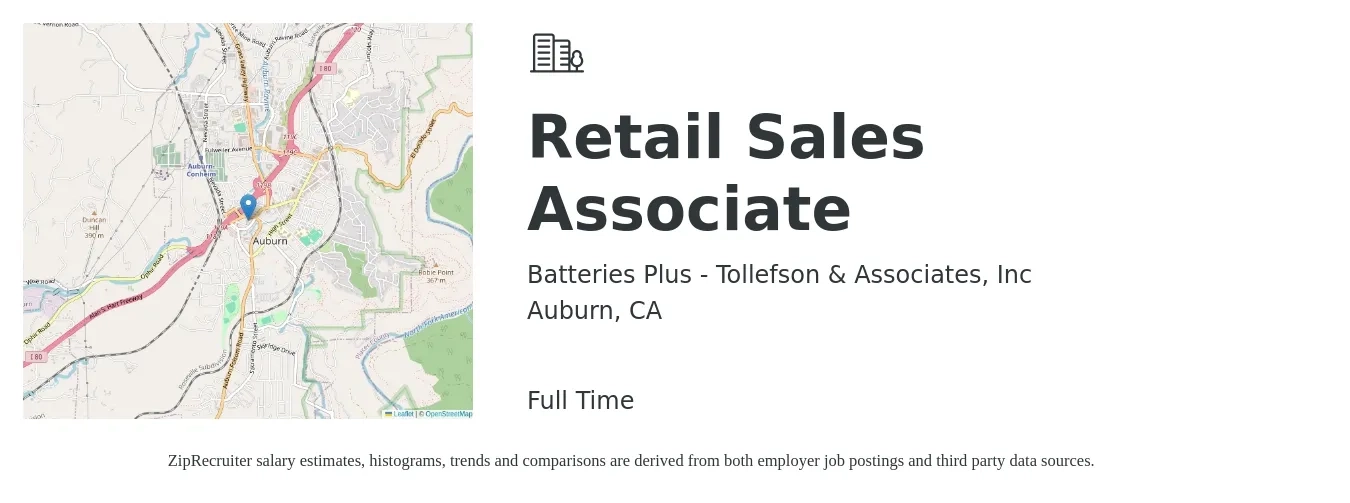 Batteries Plus - Tollefson & Associates, Inc job posting for a Retail Sales Associate in Auburn, CA with a salary of $18 Hourly with a map of Auburn location.