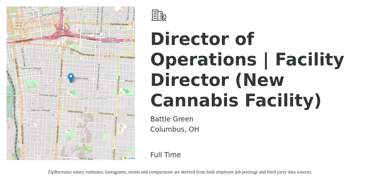 Battle Green job posting for a Director of Operations | Facility Director (New Cannabis Facility) in Columbus, OH with a salary of $72,900 to $130,900 Yearly with a map of Columbus location.