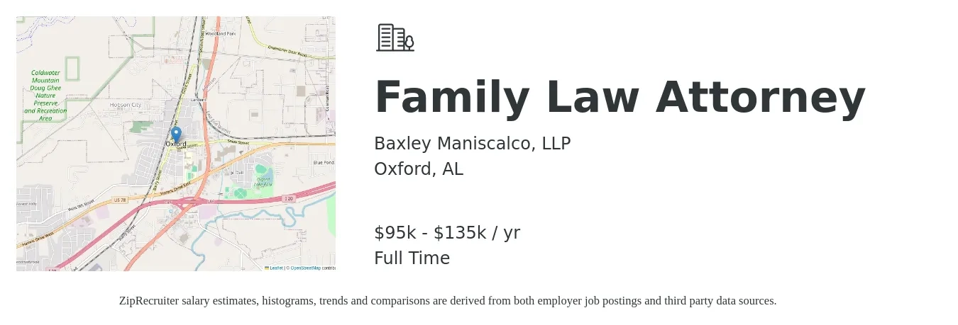 Baxley Maniscalco, LLP job posting for a Family Law Attorney in Oxford, AL with a salary of $95,000 to $135,000 Yearly with a map of Oxford location.