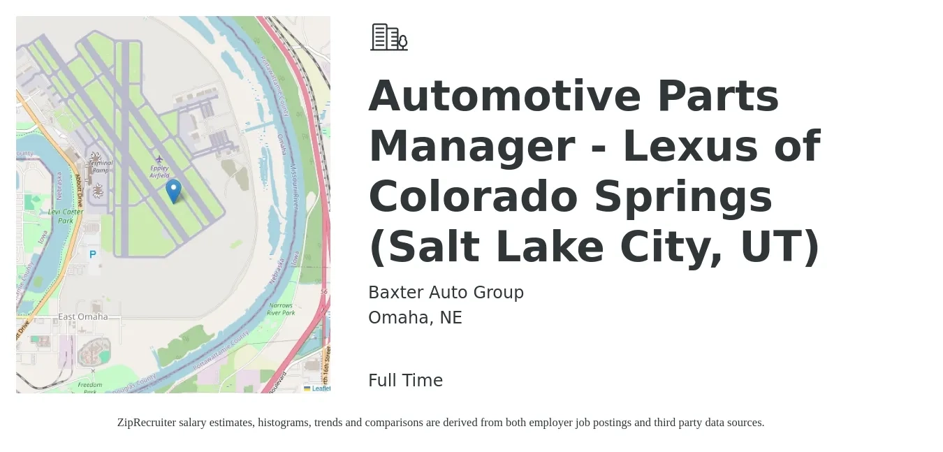 Baxter Auto Group job posting for a Automotive Parts Manager - Lexus of Colorado Springs (Salt Lake City, UT) in Omaha, NE with a salary of $5,000 Monthly with a map of Omaha location.