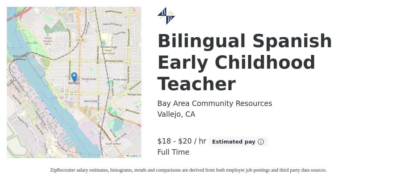 Bay Area Community Resources job posting for a Bilingual Spanish Early Childhood Teacher in Vallejo, CA with a salary of $19 to $21 Hourly with a map of Vallejo location.