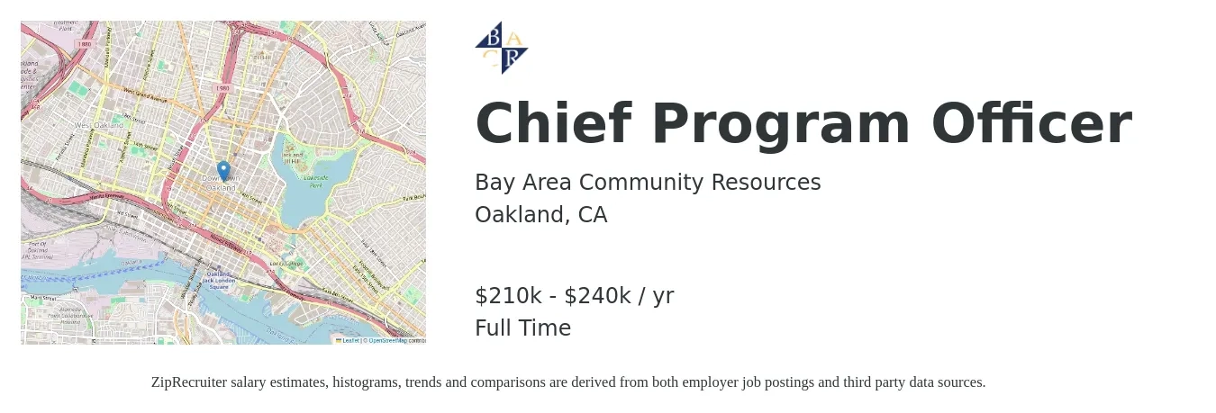 Bay Area Community Resources job posting for a Chief Program Officer in Oakland, CA with a salary of $210,000 to $240,000 Yearly with a map of Oakland location.
