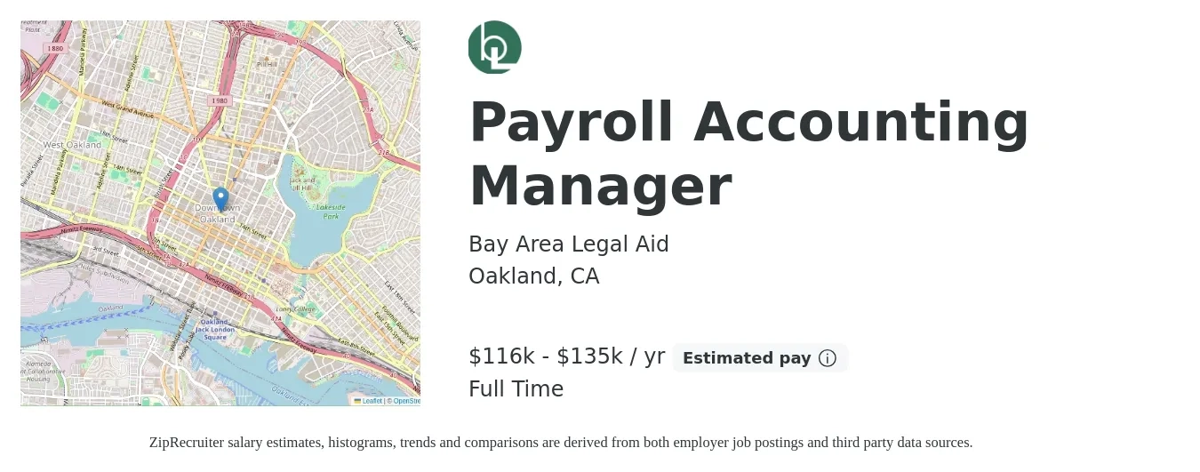 Bay Area Legal Aid job posting for a Payroll Accounting Manager in Oakland, CA with a salary of $116,000 to $135,000 Yearly with a map of Oakland location.