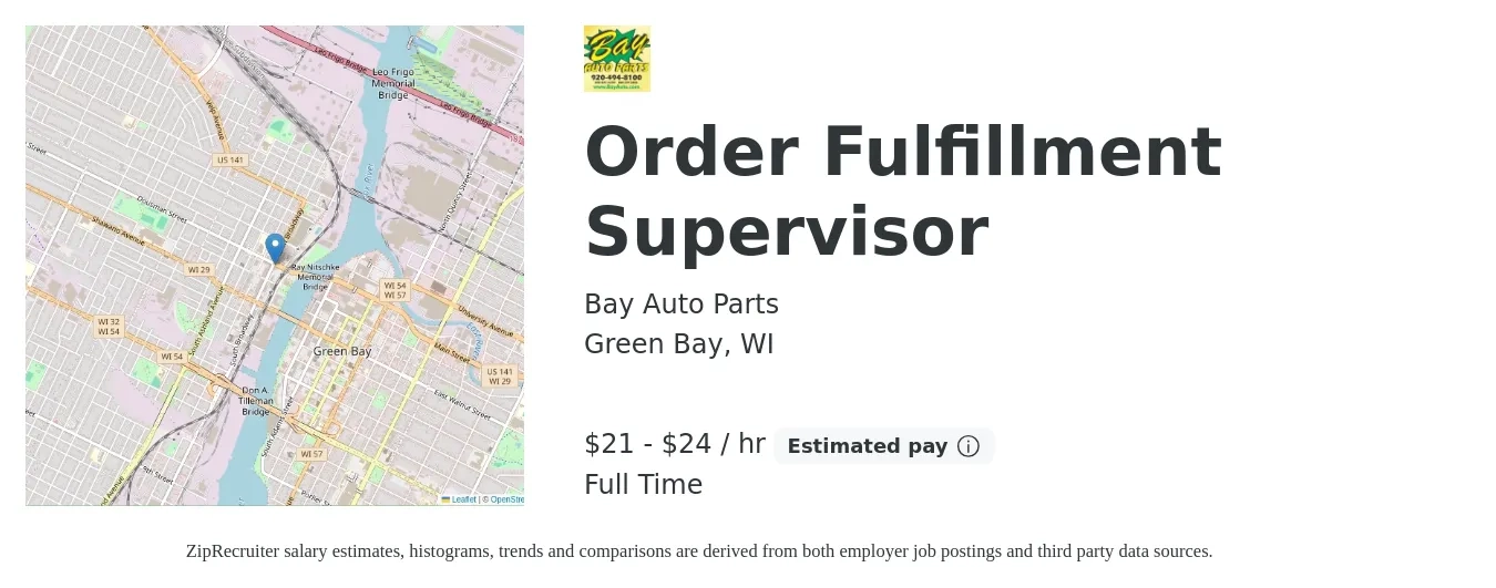 Bay Auto Parts job posting for a Order Fulfillment Supervisor in Green Bay, WI with a salary of $47,000 to $52,000 Yearly with a map of Green Bay location.