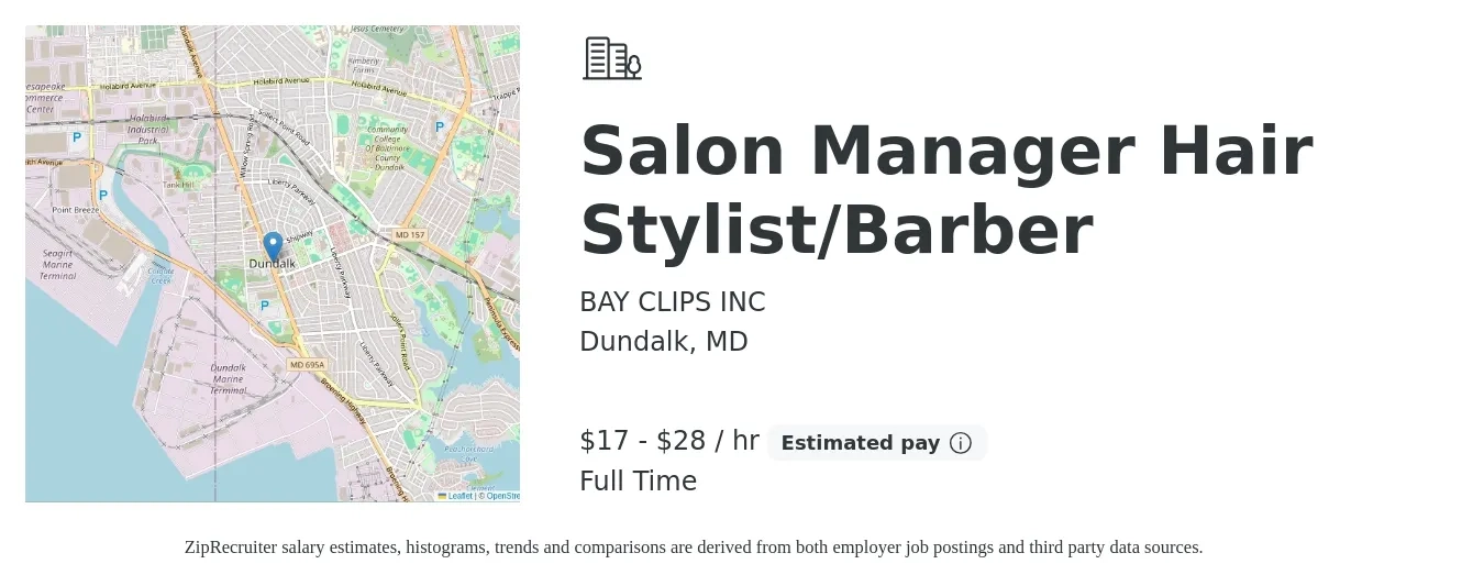 BAY CLIPS INC job posting for a Salon Manager Hair Stylist/Barber in Dundalk, MD with a salary of $18 to $30 Hourly with a map of Dundalk location.