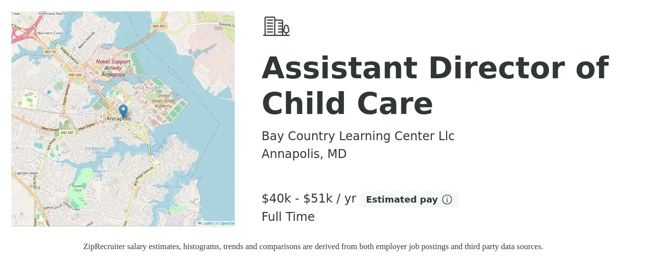 Bay Country Learning Center Llc job posting for a Assistant Director of Child Care in Annapolis, MD with a salary of $40,000 to $51,000 Yearly with a map of Annapolis location.