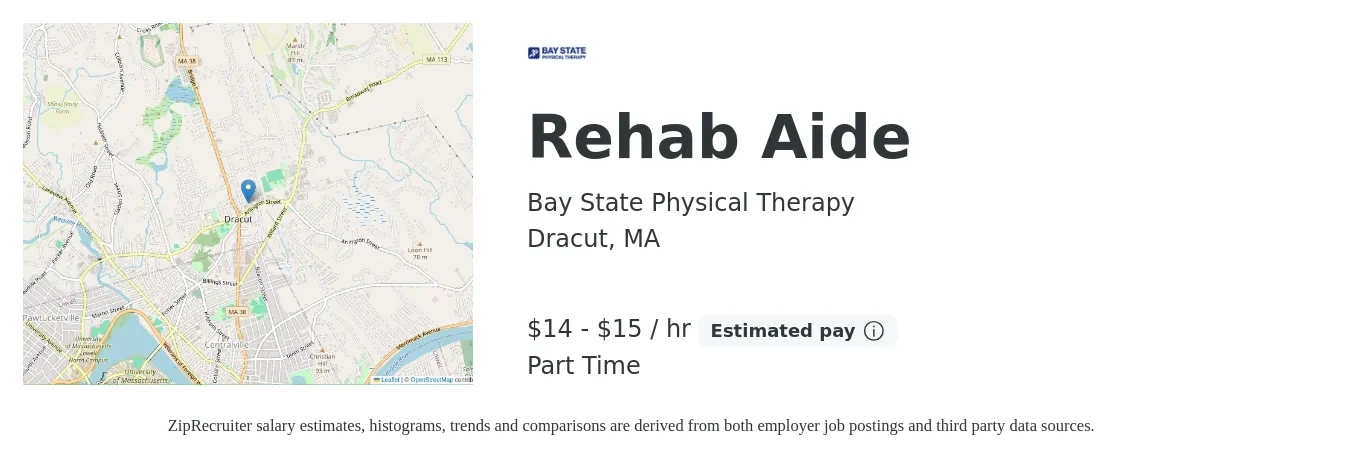 Bay State Physical Therapy job posting for a Rehab Aide in Dracut, MA with a salary of $15 to $16 Hourly with a map of Dracut location.
