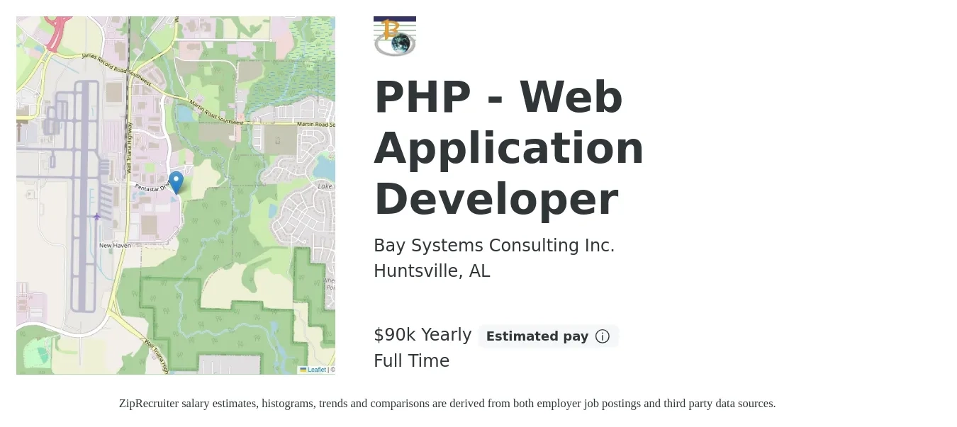 Bay Systems Consulting Inc. job posting for a PHP - Web Application Developer in Huntsville, AL with a salary of $90,000 Yearly with a map of Huntsville location.