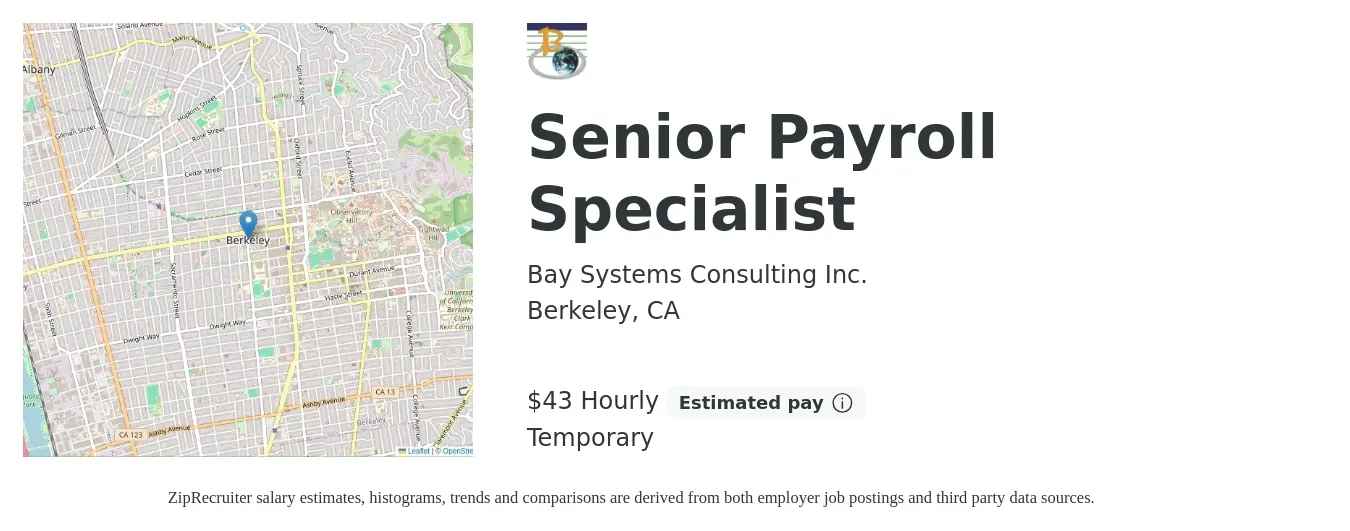 Bay Systems Consulting Inc. job posting for a Senior Payroll Specialist in Berkeley, CA with a salary of $45 Hourly with a map of Berkeley location.