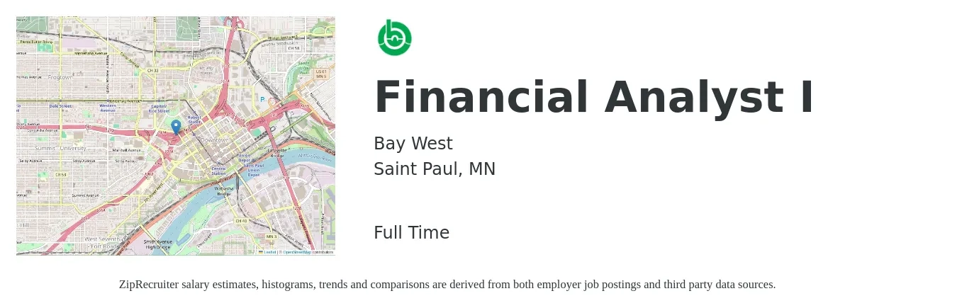 Bay West job posting for a Financial Analyst I in Saint Paul, MN with a salary of $70,400 to $111,200 Yearly with a map of Saint Paul location.