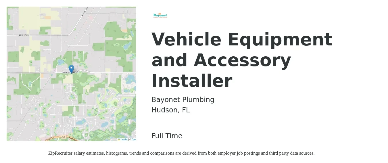Bayonet Plumbing job posting for a Vehicle Equipment and Accessory Installer in Hudson, FL with a salary of $16 to $22 Hourly with a map of Hudson location.