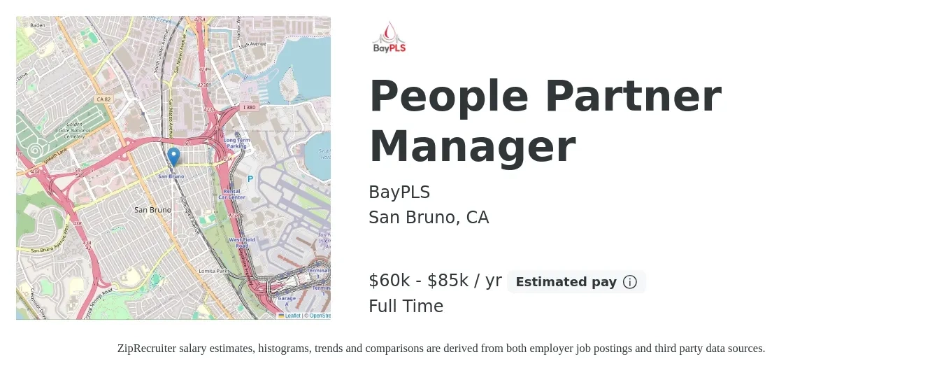 BayPLS job posting for a People Partner Manager in San Bruno, CA with a salary of $60,000 to $85,000 Yearly with a map of San Bruno location.