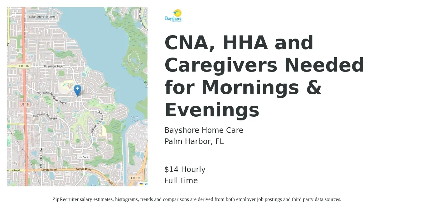 Bayshore Home Care job posting for a CNA, HHA and Caregivers Needed for Mornings & Evenings in Palm Harbor, FL with a salary of $15 Hourly with a map of Palm Harbor location.