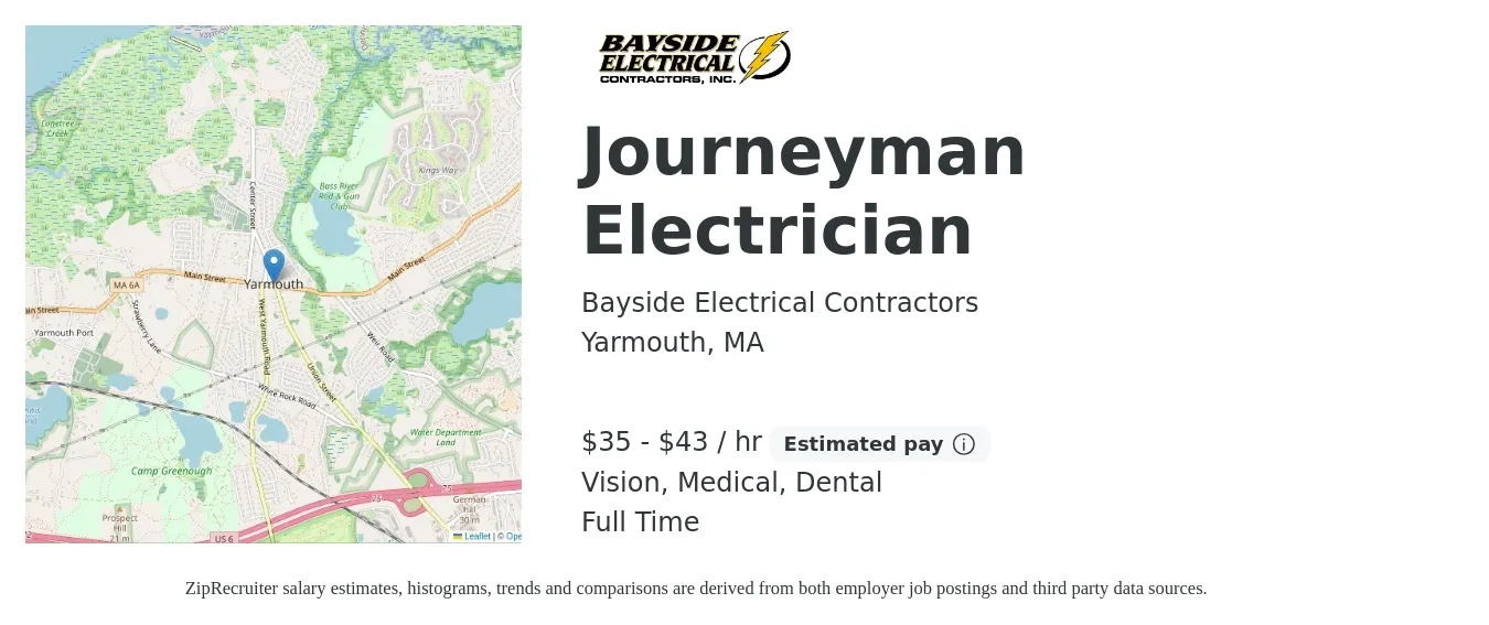 Bayside Electrical Contractors job posting for a Journeyman Electrician in Yarmouth, MA with a salary of $37 to $45 Hourly and benefits including pto, retirement, vision, dental, and medical with a map of Yarmouth location.