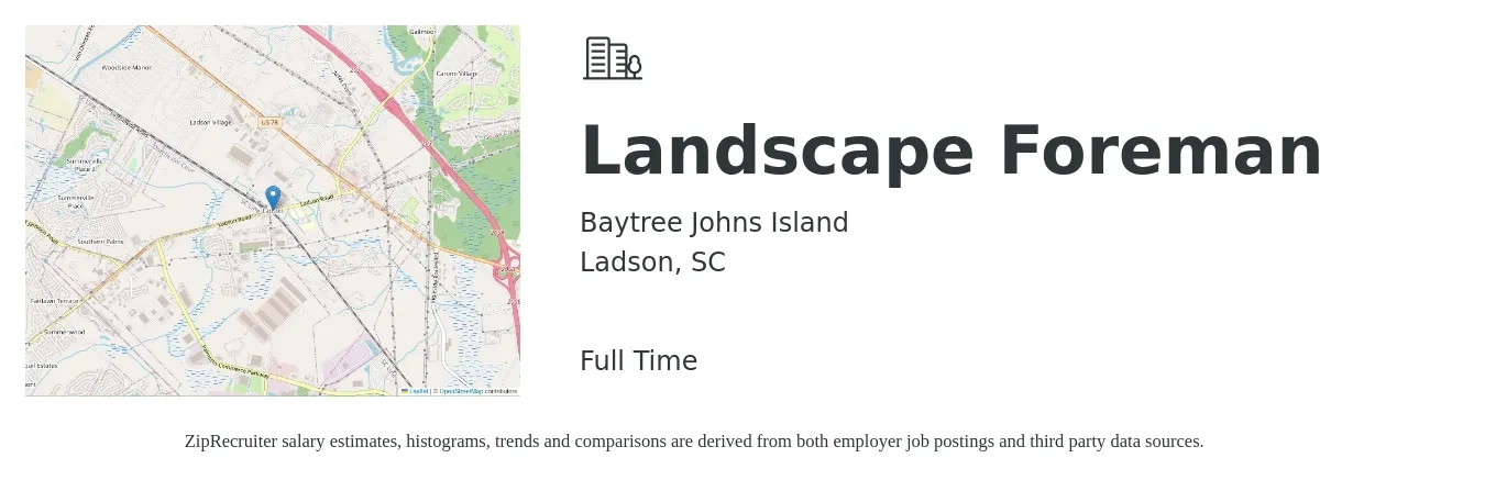 Baytree Johns Island job posting for a Landscape Foreman in Ladson, SC with a salary of $19 to $27 Hourly with a map of Ladson location.