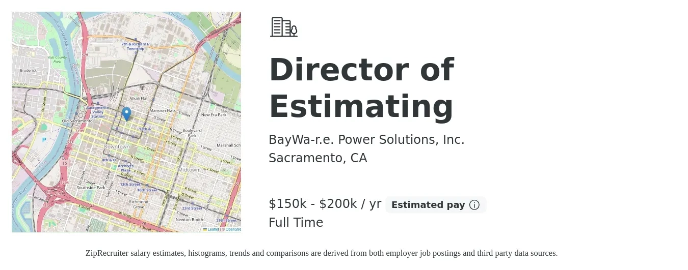 BayWa-r.e. Power Solutions, Inc. job posting for a Director of Estimating in Sacramento, CA with a salary of $150,000 to $200,000 Yearly with a map of Sacramento location.