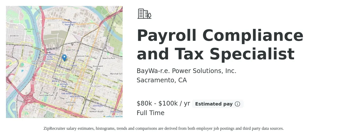 BayWa-r.e. Power Solutions, Inc. job posting for a Payroll Compliance and Tax Specialist in Sacramento, CA with a salary of $80,000 to $100,000 Yearly with a map of Sacramento location.
