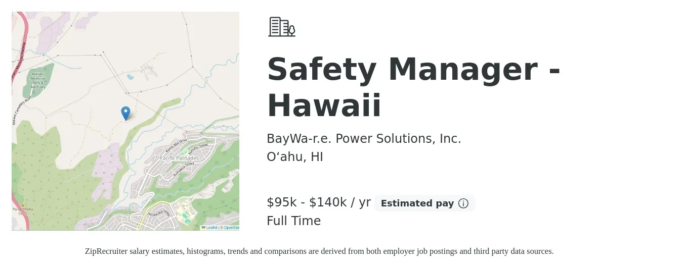 BayWa-r.e. Power Solutions, Inc. job posting for a Safety Manager - Hawaii in O‘ahu, HI with a salary of $95,000 to $140,000 Yearly with a map of O‘ahu location.