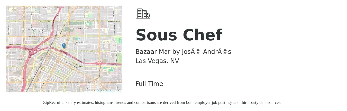 Bazaar Mar by José Andrés job posting for a Sous Chef in Las Vegas, NV with a salary of $48,000 to $64,800 Yearly with a map of Las Vegas location.