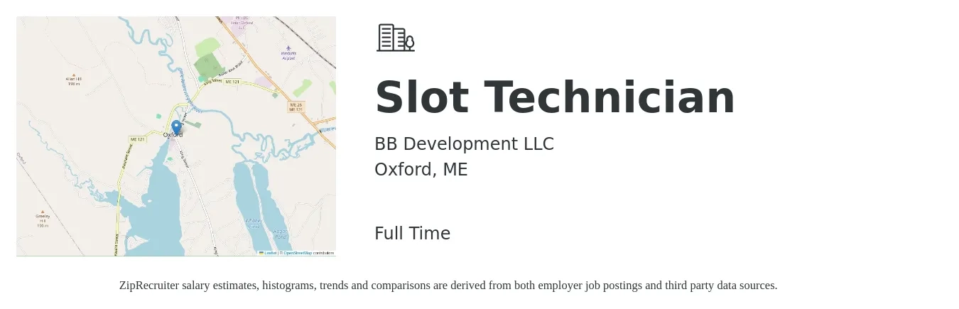 BB Development LLC job posting for a Slot Technician in Oxford, ME with a salary of $15 to $21 Hourly with a map of Oxford location.