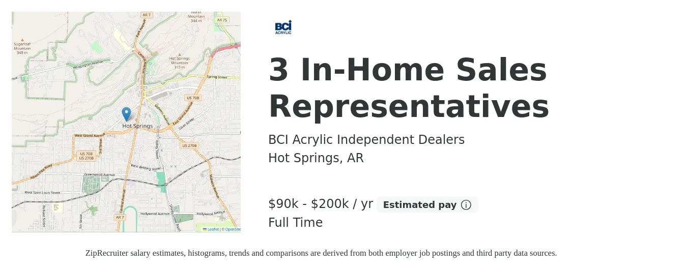 BCI Acrylic Independent Dealers job posting for a 3 In-Home Sales Representatives in Hot Springs, AR with a salary of $90,000 to $200,000 Yearly with a map of Hot Springs location.