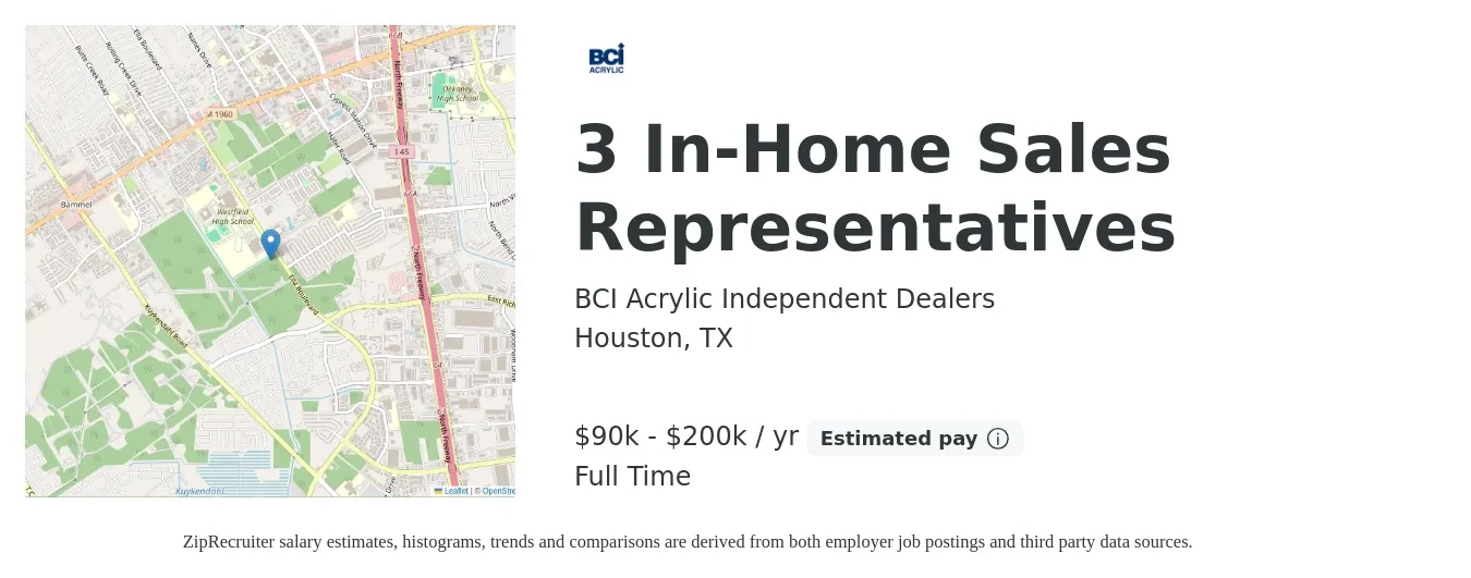 BCI Acrylic Independent Dealers job posting for a 3 In-Home Sales Representatives in Houston, TX with a salary of $90,000 to $200,000 Yearly with a map of Houston location.