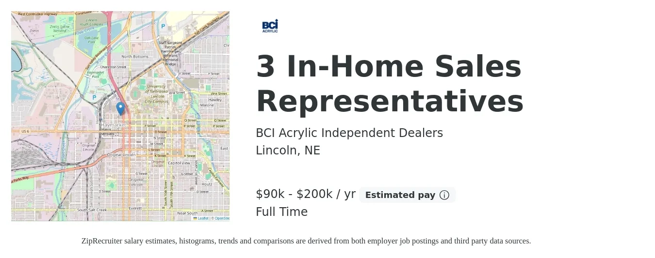 BCI Acrylic Independent Dealers job posting for a 3 In-Home Sales Representatives in Lincoln, NE with a salary of $90,000 to $200,000 Yearly with a map of Lincoln location.