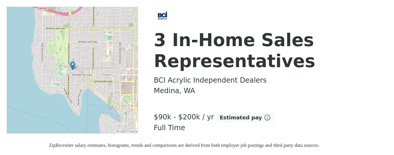 BCI Acrylic Independent Dealers job posting for a 3 In-Home Sales Representatives in Medina, WA with a salary of $90,000 to $200,000 Yearly with a map of Medina location.