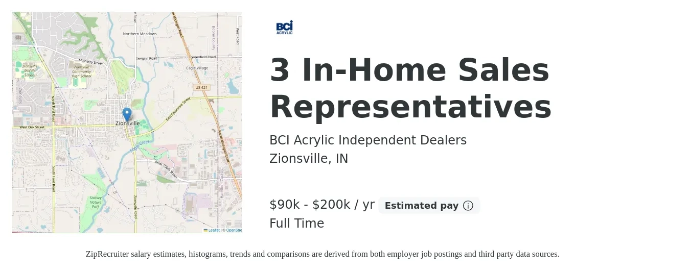 BCI Acrylic Independent Dealers job posting for a 3 In-Home Sales Representatives in Zionsville, IN with a salary of $90,000 to $200,000 Yearly with a map of Zionsville location.