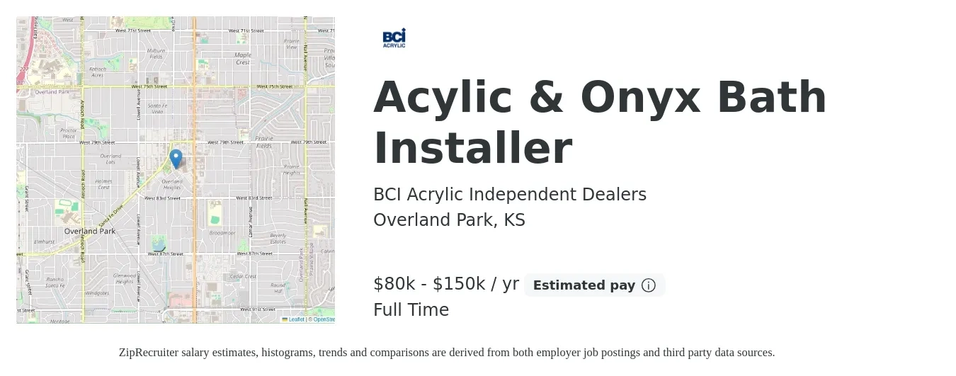 BCI Acrylic Independent Dealers job posting for a Acylic & Onyx Bath Installer in Overland Park, KS with a salary of $80,000 to $150,000 Yearly with a map of Overland Park location.